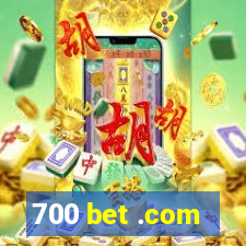 700 bet .com